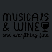 Musicals And Wine And Everything Fine 1 Crewneck Sweatshirt | Artistshot