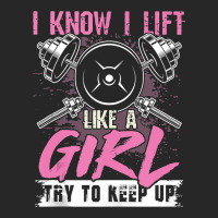 I Know I Lift Like A Girl Try To Keep Up  Gym Gift Men's T-shirt Pajama Set | Artistshot