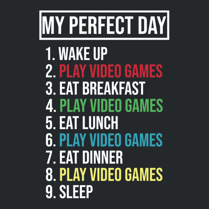 My Perfect Day Video Games Play Video Games 1 Crewneck Sweatshirt | Artistshot