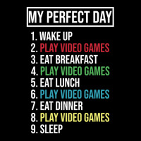 My Perfect Day Video Games Play Video Games 1 Zipper Hoodie | Artistshot