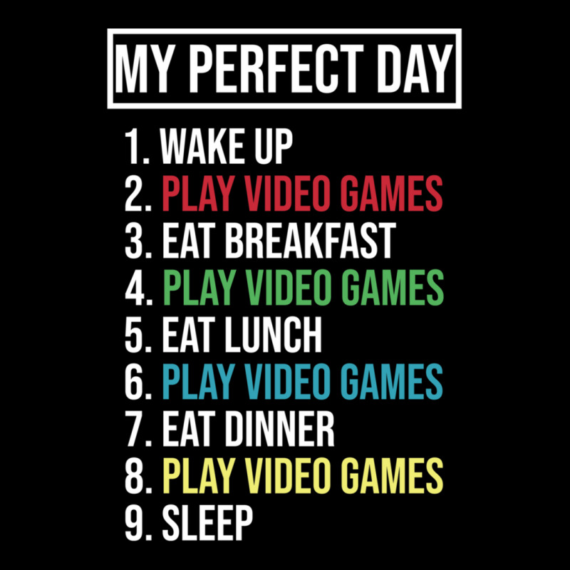 My Perfect Day Video Games Play Video Games 1 Zipper Hoodie | Artistshot