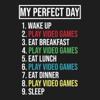 My Perfect Day Video Games Play Video Games 1 Classic T-shirt | Artistshot