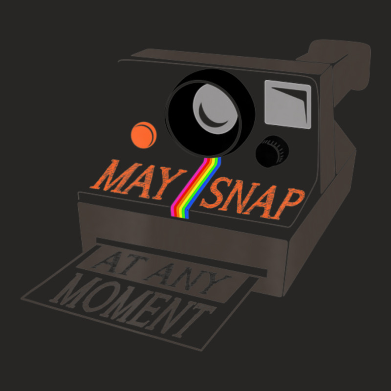 May Snap At Any Moment Photographer Humor Ladies Fitted T-Shirt by Mata Gibson | Artistshot