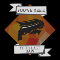 You_ve Yee_d Your Last Haw Kids Cap | Artistshot