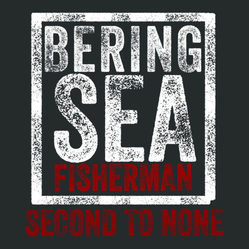 Bering Sea Fisherman 2021 Second To None Dutch Harbor Alaska Pullover Women's Triblend Scoop T-shirt by cm-arts | Artistshot