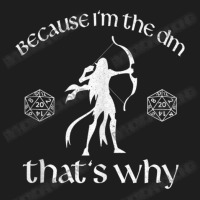 Because I'm The Dm Dungeons Rpg Dice D20 Dragons Rogue Classic T-shirt | Artistshot