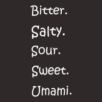 Shirt With All Flavors   Bitter, Salty, Sour, Sweet, Umami Premium T S Racerback Tank | Artistshot