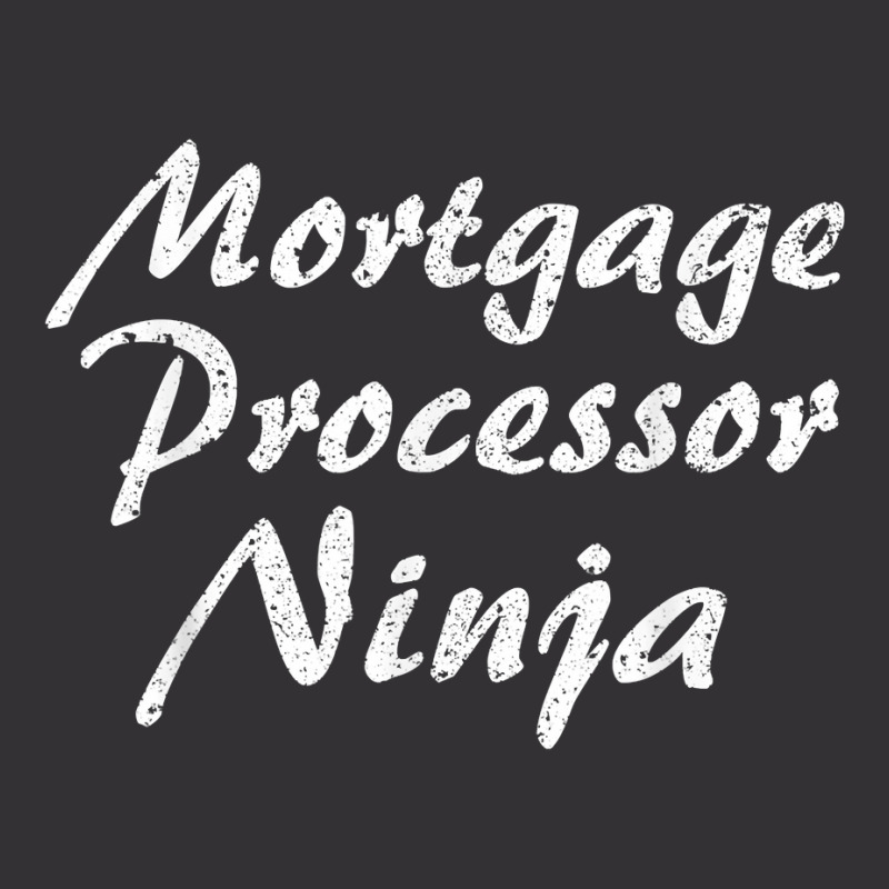 Mortgage Processor Tshirt Job Occupation Funny Work Title T Shirt Vintage Hoodie And Short Set by cm-arts | Artistshot