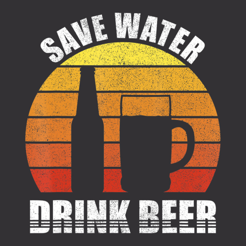 Retro Save Water Drink Beer Craft Beer Lovers Vintage Vintage Hoodie by Adcock Salmon | Artistshot