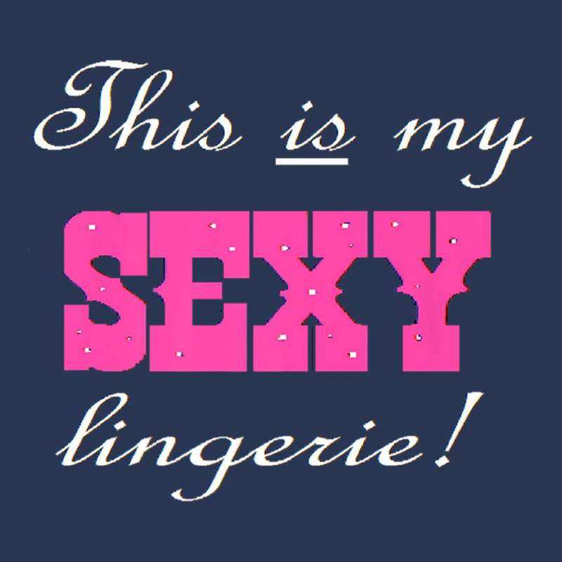 Funny This Is My Sexy Lingerie' T Shirt 1a Ladies Denim Jacket by cm-arts | Artistshot