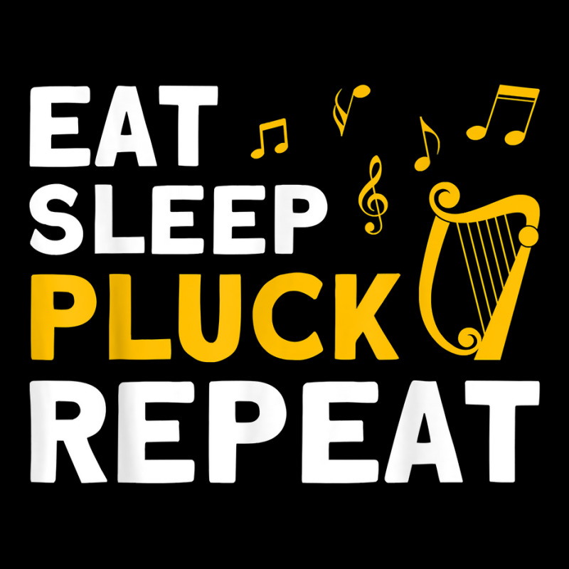 Harpist Eat Sleep Pluck Repeat Harp Player T Shirt V-neck Tee | Artistshot