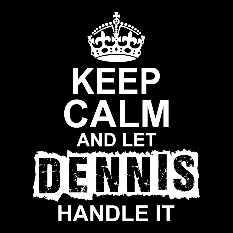 Keep Calm And Let Dennis Handle It Fleece Short | Artistshot
