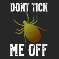 Don't Tick Me Off  Funny Insect And Arthropod Pun Premium T Shirt Women's Pajamas Set | Artistshot