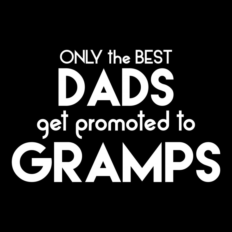 Only The Best Dads Get Promoted To Gramps Fleece Short | Artistshot