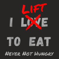 I Lift To Eat Never Not Hungry Body Builder Exercise Ladies Fitted T-shirt | Artistshot