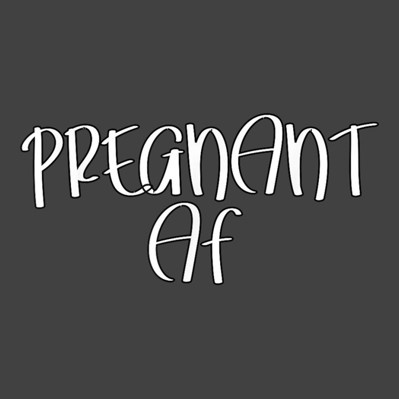 Pregnant Af Shirt  Pregnant As F Shirt  Pregnancy Shirts T Shirt Vintage T-shirt | Artistshot