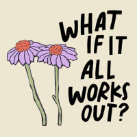 Floral What If It All Works Out Sweatshirt Cropped Hoodie | Artistshot