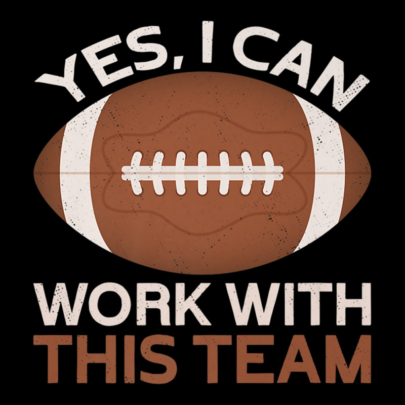 I Can Work With This Team  Draft Day Funny Fantasy Football Premium T Legging by cm-arts | Artistshot