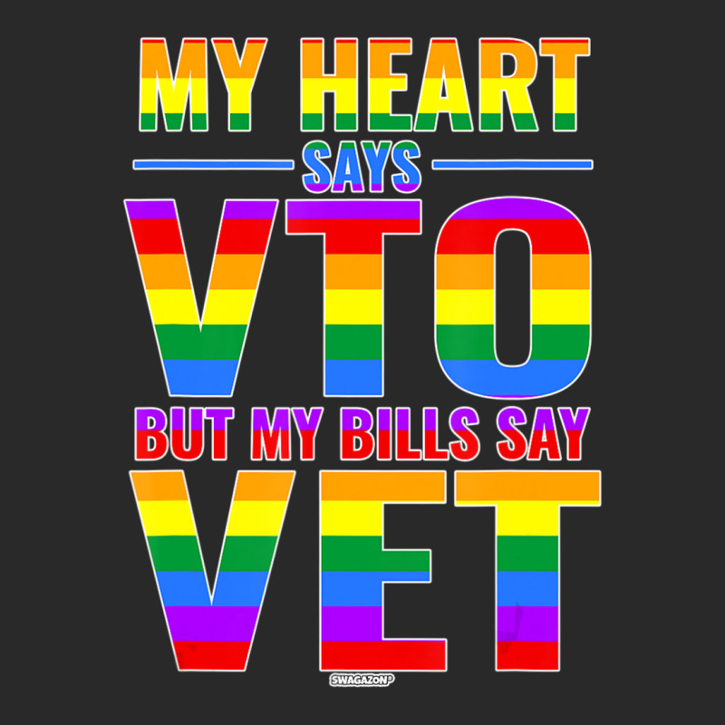 My Heart Says Vto But My Bills Say Vet Lgbtq Swagazon Pride Printed hat by Mata Gibson | Artistshot