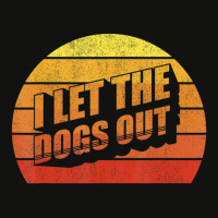 Retro Vintage I Let The Dogs Ou Pet Owner Dog Scorecard Crop Tee | Artistshot