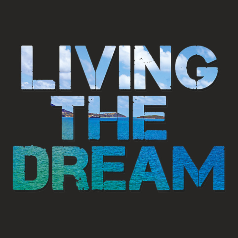 Newlife Living The Dream Letter Print Beach Ladies Fitted T-Shirt by cm-arts | Artistshot