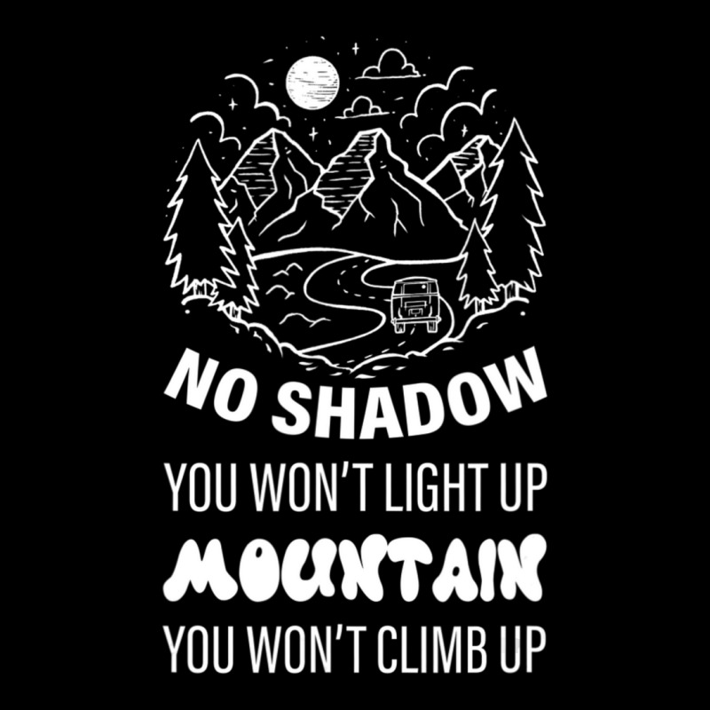 No Shadow You Won't Light Up, Mountain You Won't Climb Up Adjustable Cap by cm-arts | Artistshot