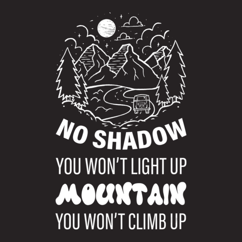 No Shadow You Won't Light Up, Mountain You Won't Climb Up Vintage Cap by cm-arts | Artistshot