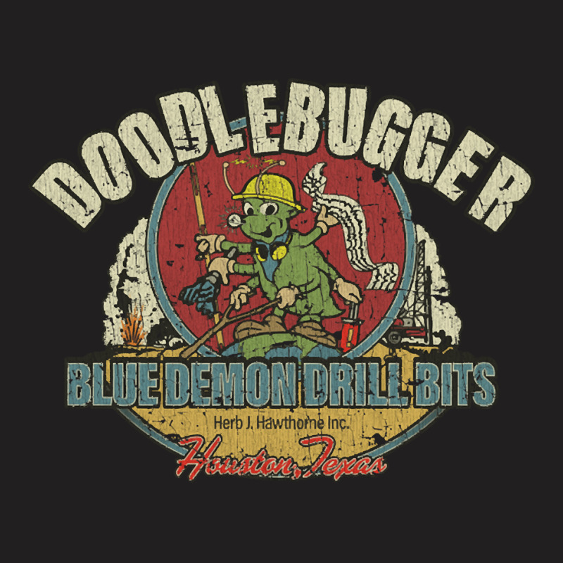 Doodlebugger, The Doodlebugger, Doodlebugger Art, Doodlebugger Vinatge T-shirt | Artistshot