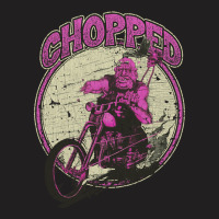 Chopped, Thechopped, Chopped Art, Chopped Vintage, Chopped Painting, C T-shirt | Artistshot