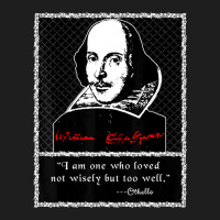 Othello Quote Shakespeare Classic T-shirt | Artistshot