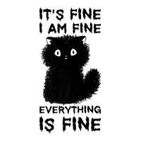 It's Fine I'm Fine Everything Is Fine Stressed Out Black Cat Premium T Unisex Hoodie | Artistshot