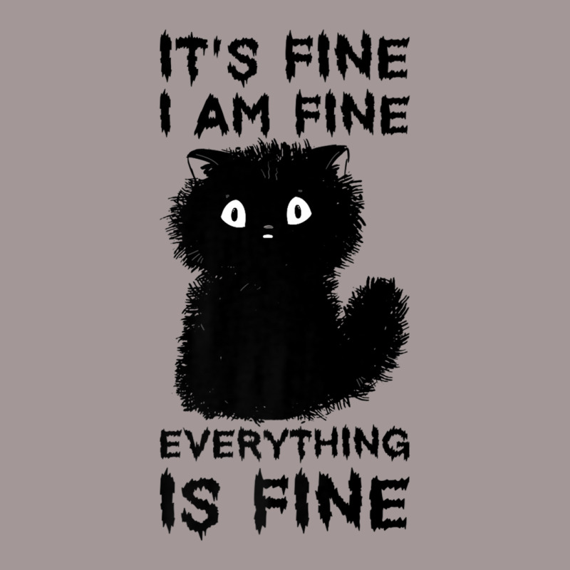 It's Fine I'm Fine Everything Is Fine Stressed Out Black Cat Premium T Vintage Hoodie by cm-arts | Artistshot