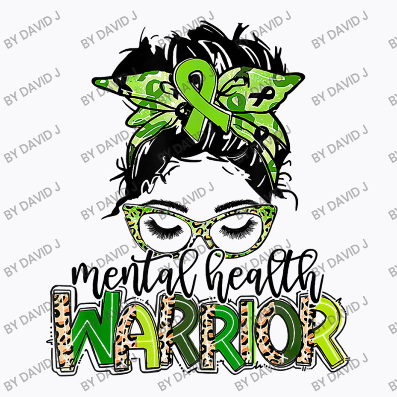 Mental Health Warrior Messy Bun Mental Health Matters T-Shirt by David J | Artistshot