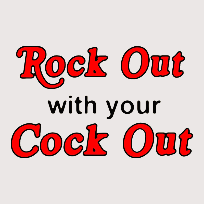 Rock Out With Cock Out Pocket T-shirt | Artistshot