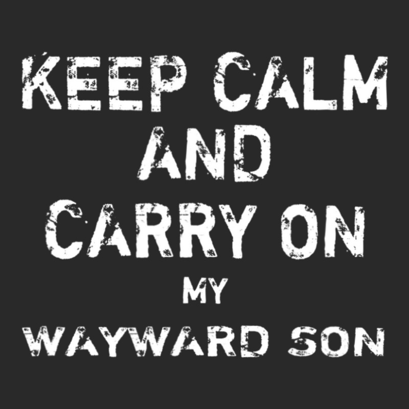 Keep Calm And Carry On My Wayward Son Printed Hat | Artistshot