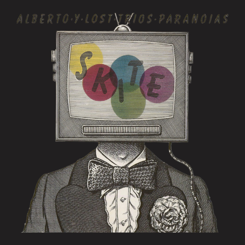 Alberto Y Lost Trios Paranoias T-Shirt by CodyChambers | Artistshot