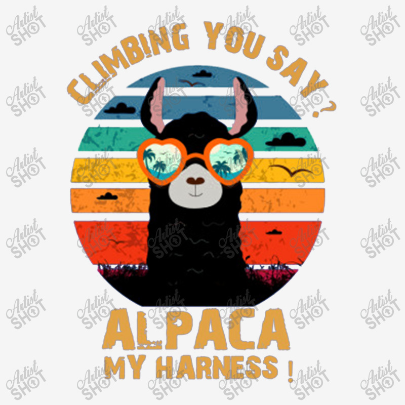 Climbing You Say Alpaca My Harness Funny Rock Climber Gift Toddler Hoodie | Artistshot