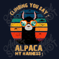 Climbing You Say Alpaca My Harness Funny Rock Climber Gift Printed Hat | Artistshot