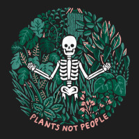 Plants Not People Skeleton Funny Halloween Costume Gift Classic T-shirt | Artistshot