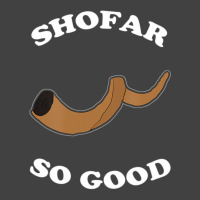 Shofar So Good Vintage T-shirt | Artistshot