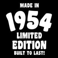 Made In 1954 Limited Edition Built To Last Youth Zipper Hoodie | Artistshot