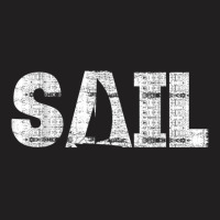 Sail Boating Sailing Boat Sail Captain T Shirt T-shirt | Artistshot