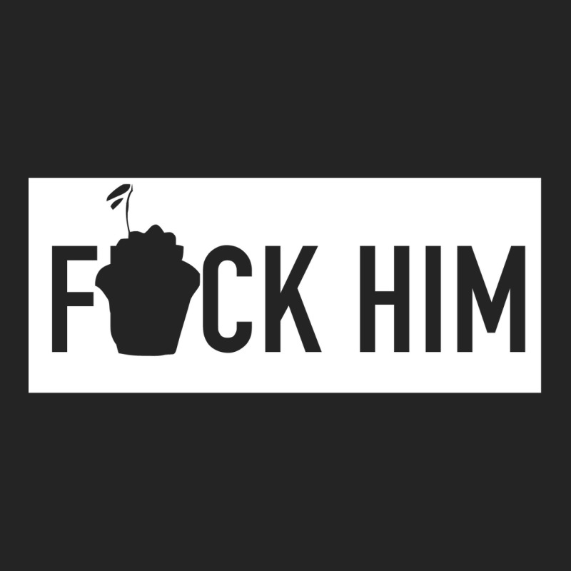 Fuck Him [tb] 3/4 Sleeve Shirt | Artistshot