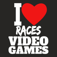 I Love Races Video Games Ladies Fitted T-shirt | Artistshot