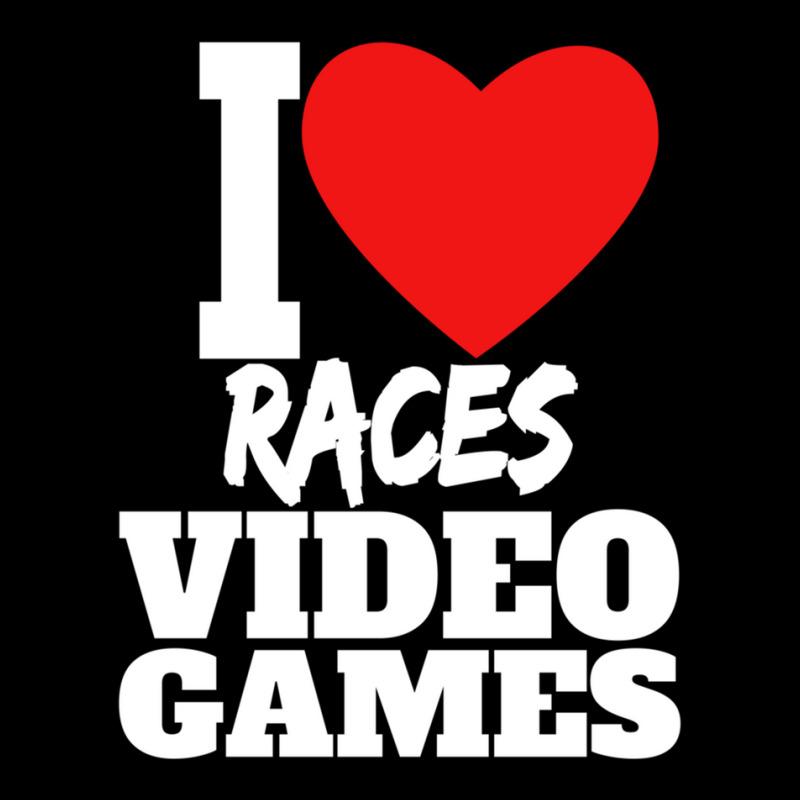 I Love Races Video Games Legging by TylerHancock | Artistshot