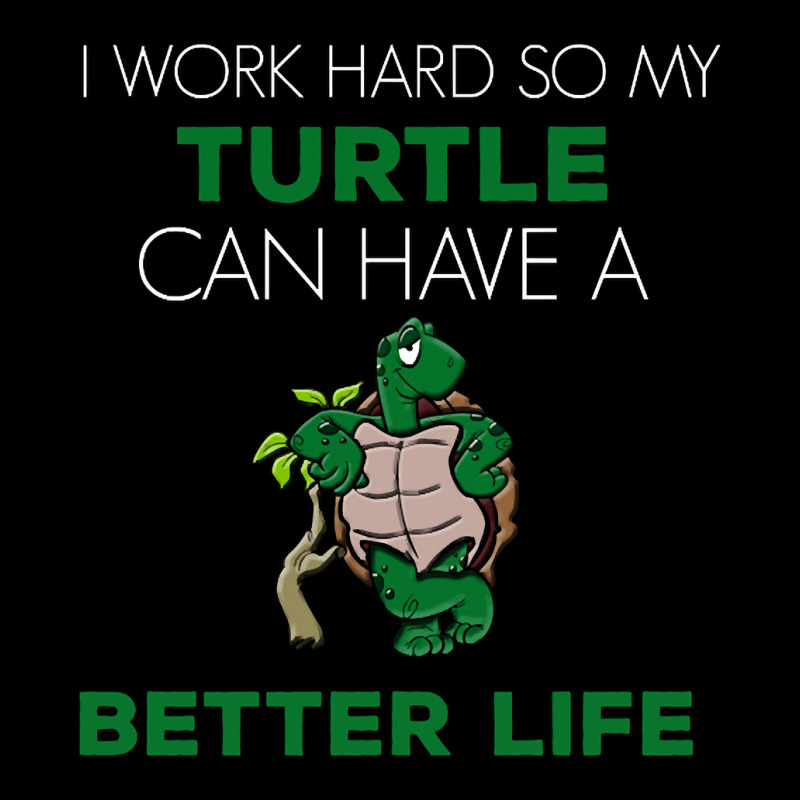 I Work Hard So My Turtle Can Have A Better Life Cute And Humor Gift Fo Men's Long Sleeve Pajama Set | Artistshot