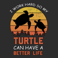 I Work Hard So My Turtle Can Have A Better Life Cute And Humor Gift Fo Exclusive T-shirt | Artistshot