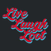 Live Laugh Loot (worn - Red Cyan) Crewneck Sweatshirt | Artistshot