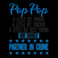 Pop Pop Partner In Crime Zipper Hoodie | Artistshot