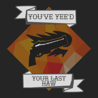 You_ve Yee_d Your Last Haw Unisex Hoodie | Artistshot